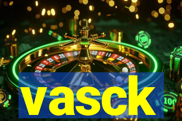 vasck