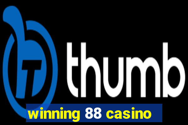 winning 88 casino