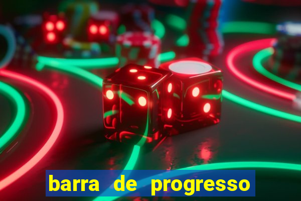 barra de progresso 99 blaze o que significa