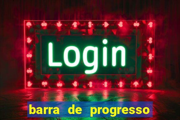 barra de progresso 99 blaze o que significa