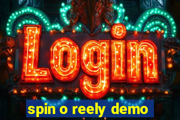 spin o reely demo