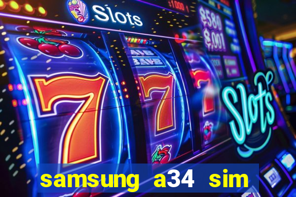 samsung a34 sim card slot