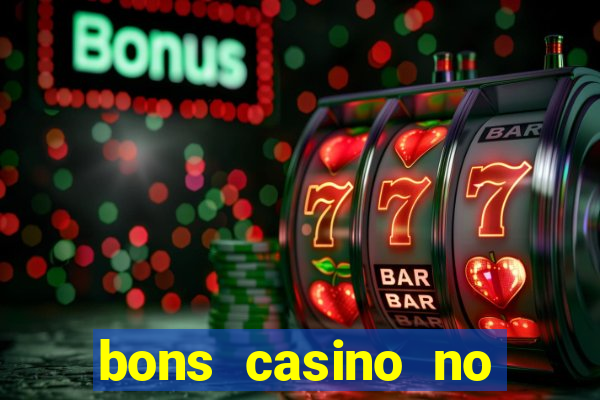 bons casino no deposit bonus