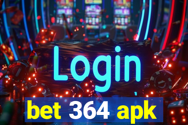 bet 364 apk