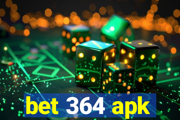 bet 364 apk