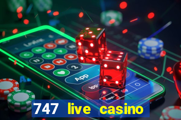 747 live casino login slot play app