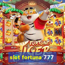 slot fortuna 777