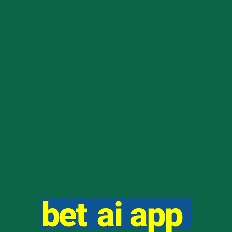 bet ai app