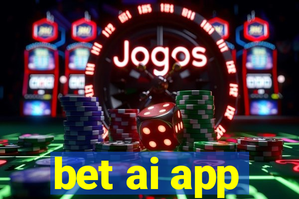 bet ai app