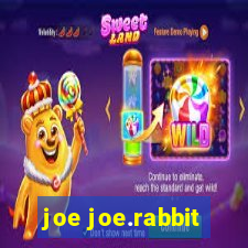 joe joe.rabbit