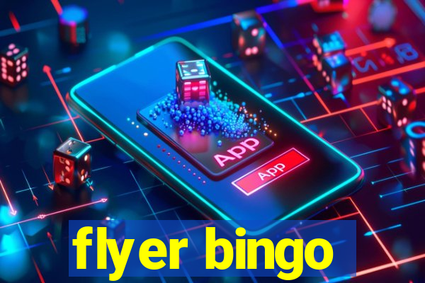 flyer bingo