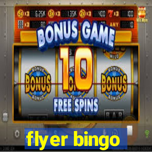 flyer bingo