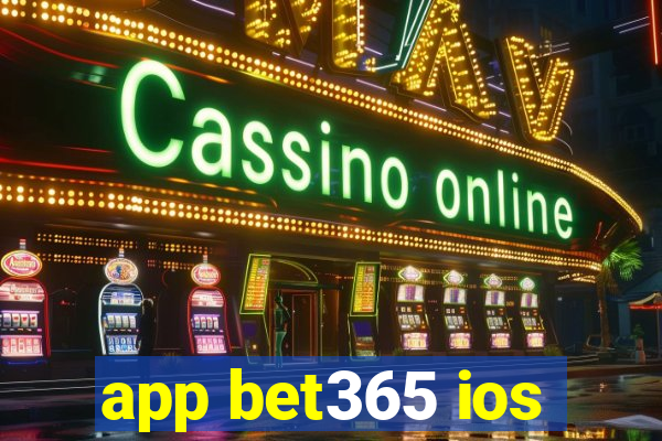 app bet365 ios