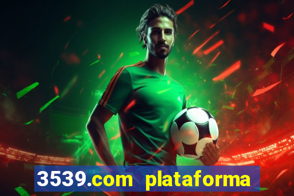 3539.com plataforma de jogos