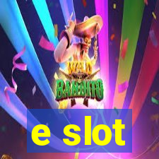 e slot