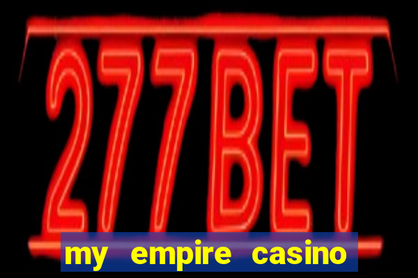 my empire casino no deposit bonus