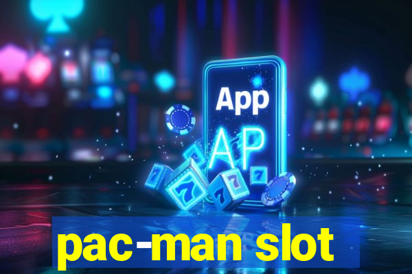 pac-man slot