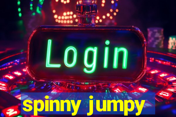 spinny jumpy