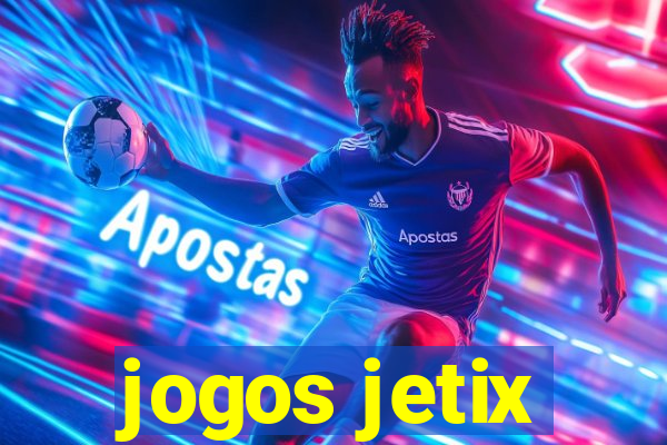 jogos jetix