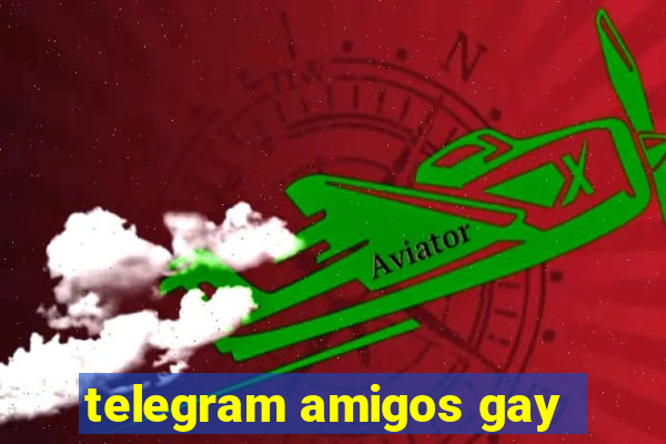 telegram amigos gay