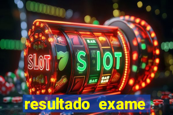 resultado exame eliel figueiredo