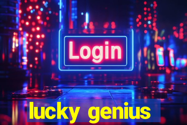 lucky genius