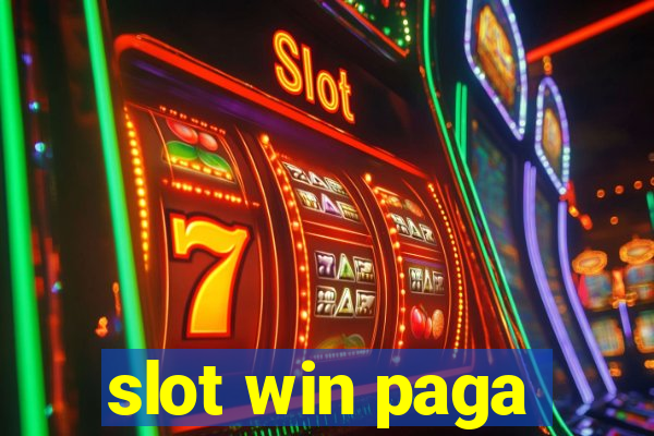 slot win paga