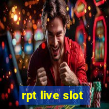 rpt live slot