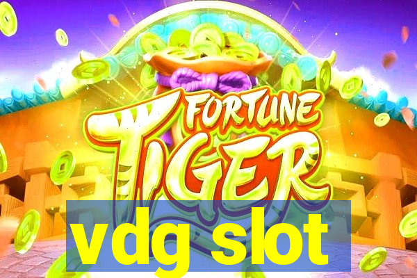 vdg slot