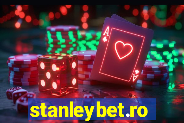 stanleybet.ro