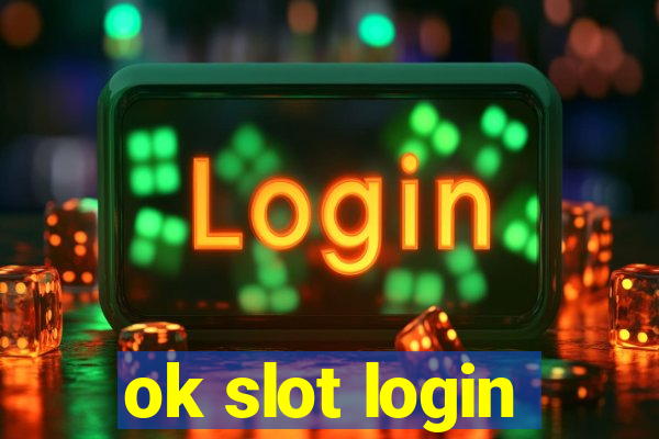 ok slot login