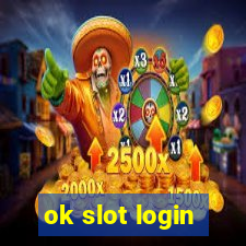 ok slot login