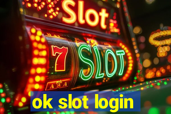 ok slot login