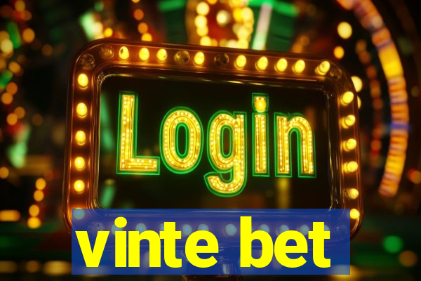 vinte bet