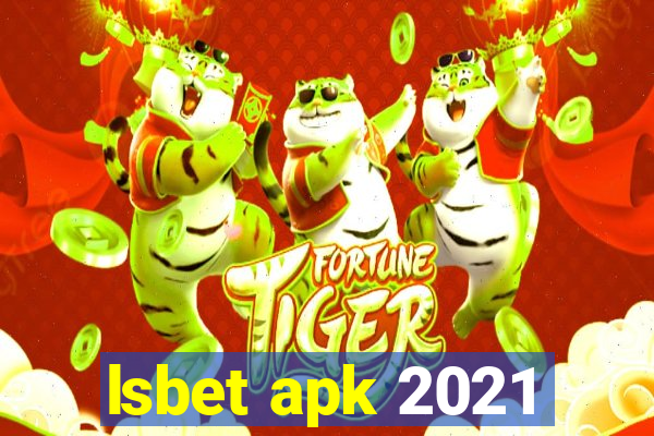 lsbet apk 2021