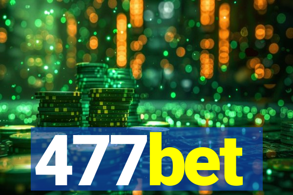 477bet