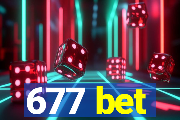 677 bet