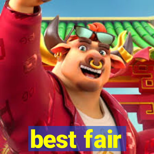 best fair