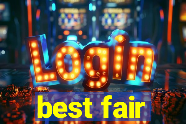 best fair