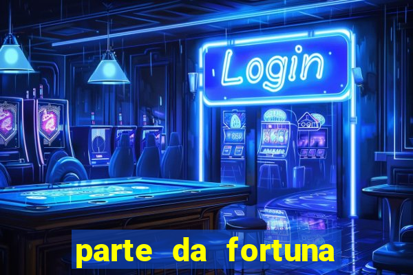 parte da fortuna mapa astral