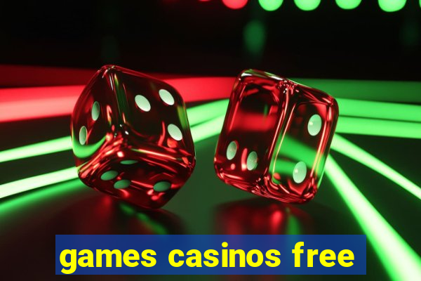 games casinos free