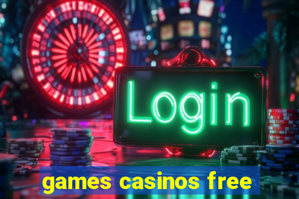 games casinos free