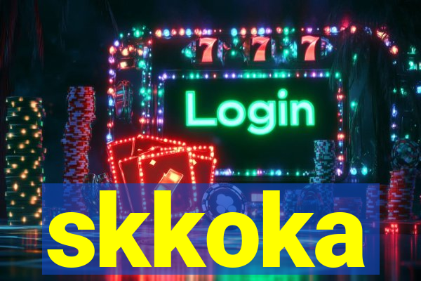 skkoka