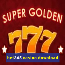 bet365 casino download