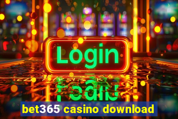 bet365 casino download