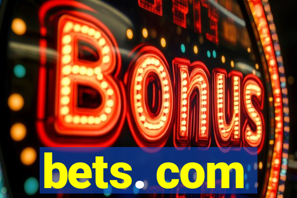 bets. com