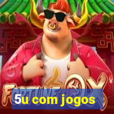 5u com jogos