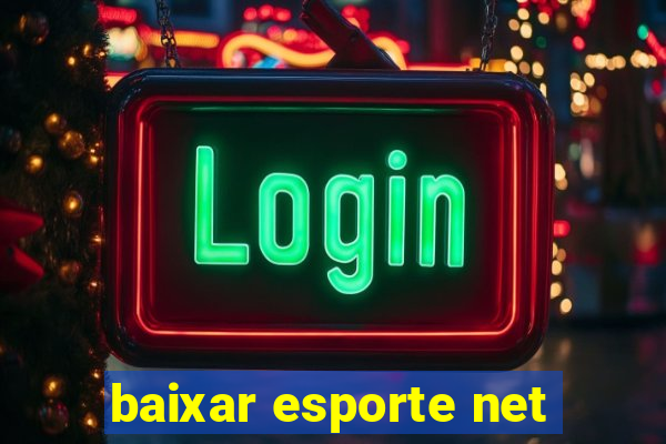 baixar esporte net