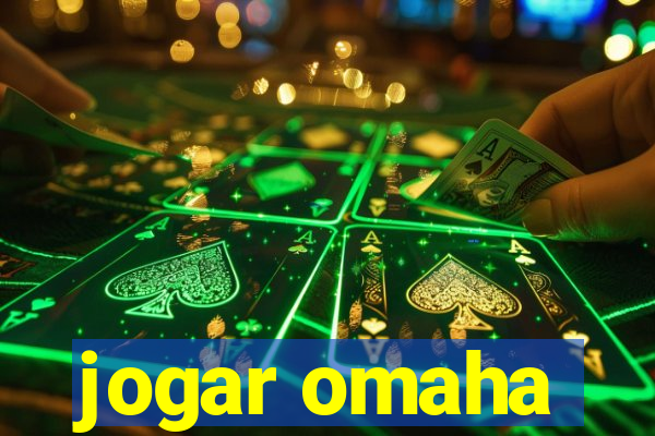 jogar omaha