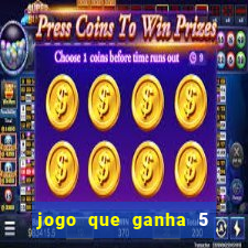 jogo que ganha 5 reais no cadastro